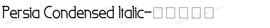 Persia Condensed Italic字体转换